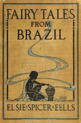  The Journey of the Jaguar: A Brazilian Folk Tale Overflowing with Courage and Hidden Messages